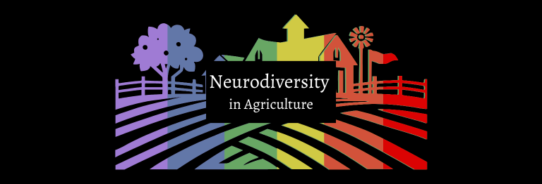 Neurodiversity in Agriculture